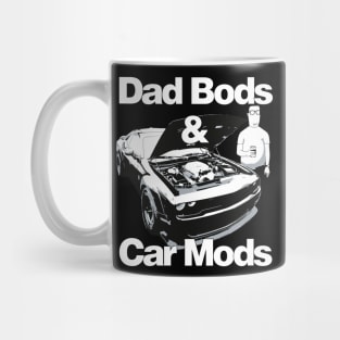 Dad Bods & Car Mods SRT Challenger Muscle Car Father's Day USA Mug